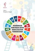 MEMBANGUN kemitraan untuk keberlanjutan pembangunan