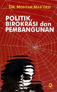Image of Politik, birokrasi dan pembangunan